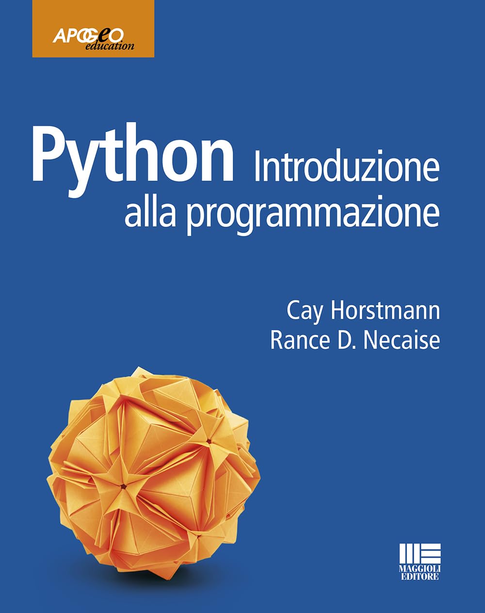 Python - Introduzione alla programmazione : Cay Horstmann, Rance D ...