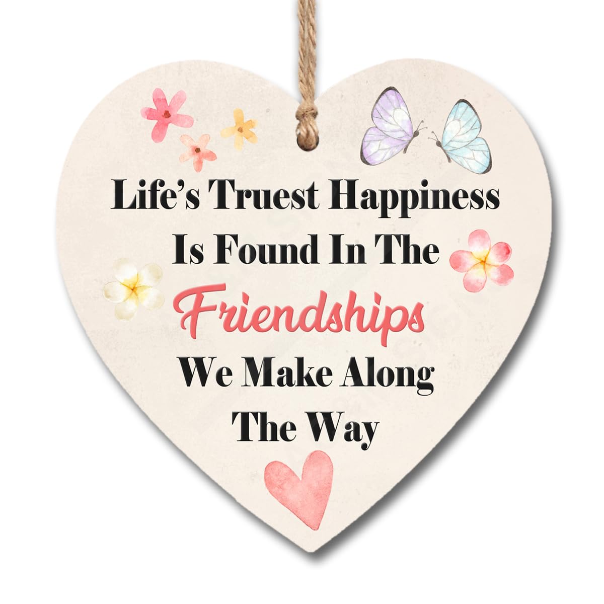 Heart Plaque Sign Friendships We Make Along The Way H0705 (10cm x 10cm)