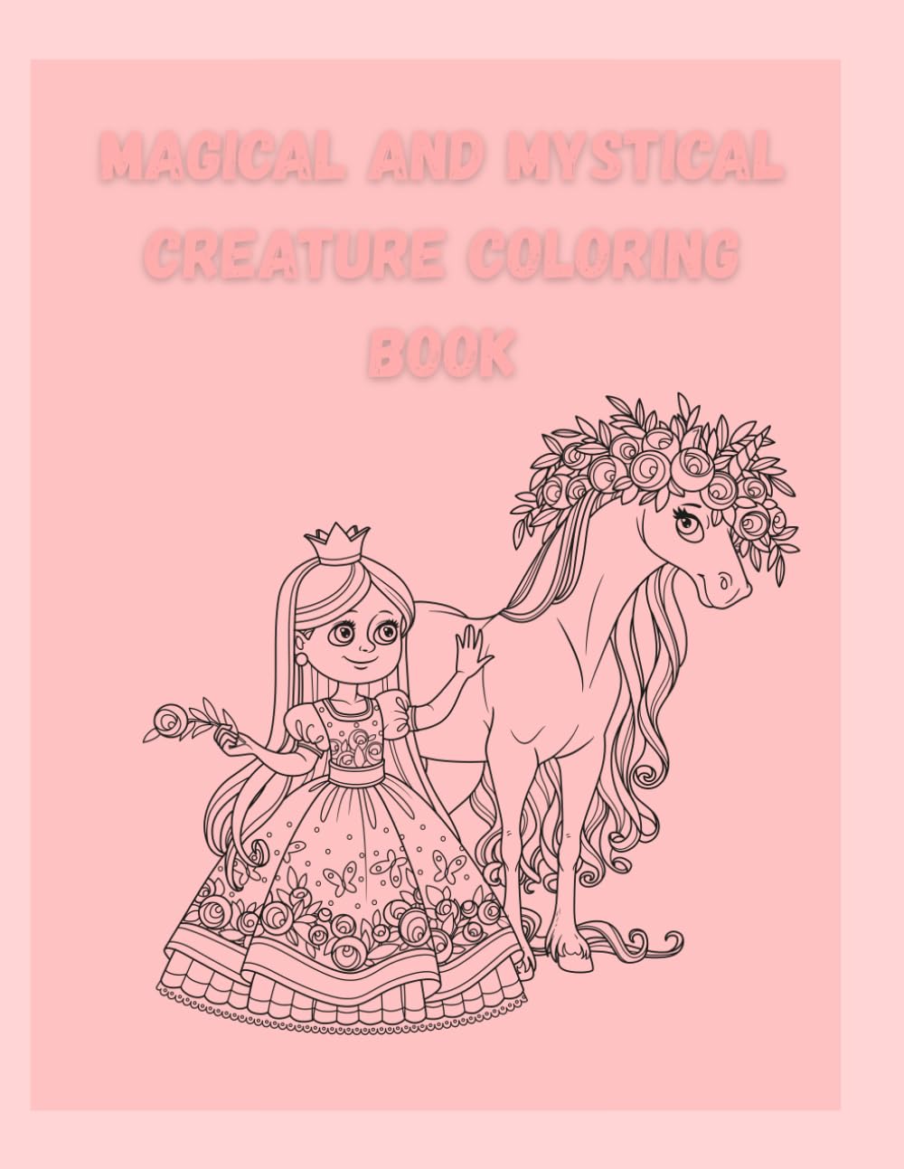 Magical And Mystical Creatures Coloring Book