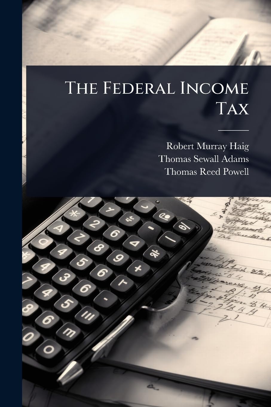 The Federal Income Tax