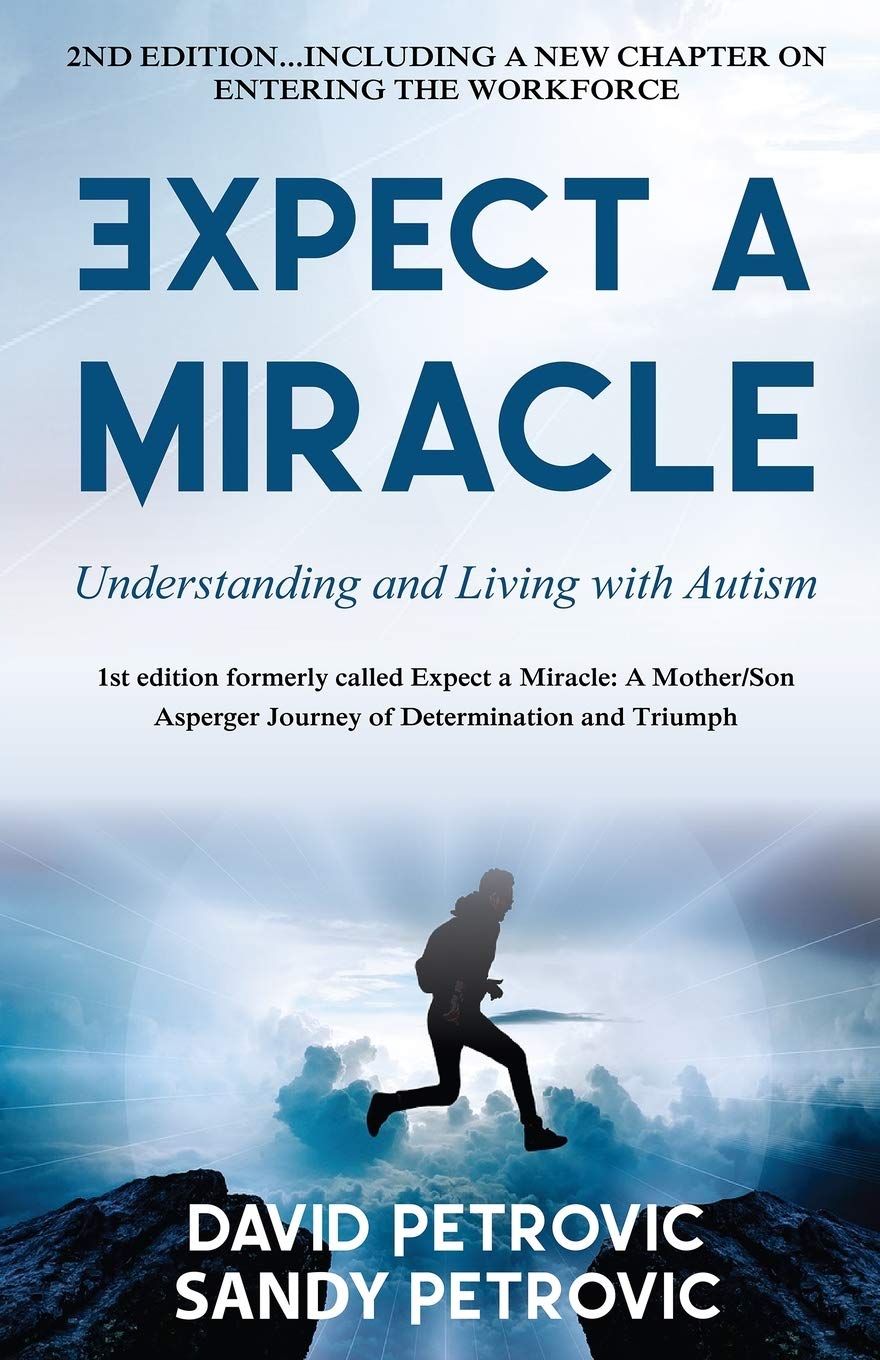 Expect a Miracle: Understanding and Living With Autism      Paperback – June 13, 2020