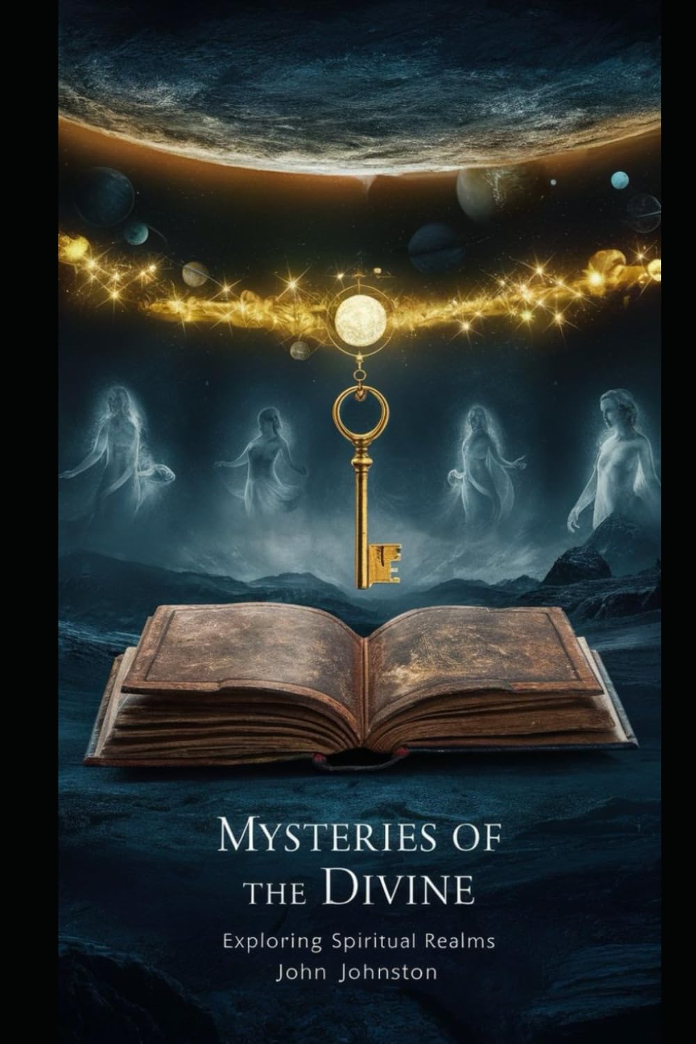 MYSTERIES OF THE DIVINE: EXPLORING SPIRITUAL REALMS