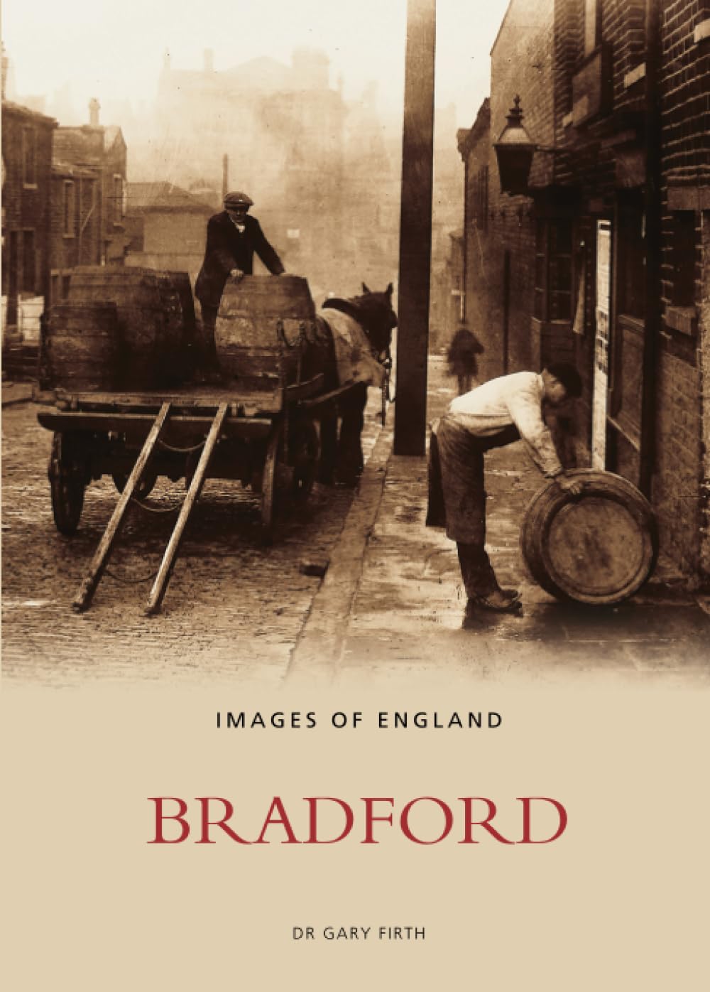 Bradford (Archive Photographs: Images of England). Firth 9780752430195 New**