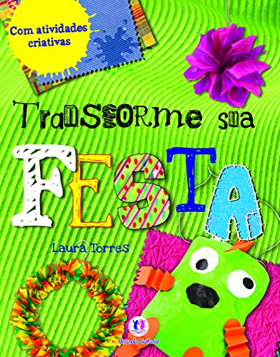 Transforme sua festa: