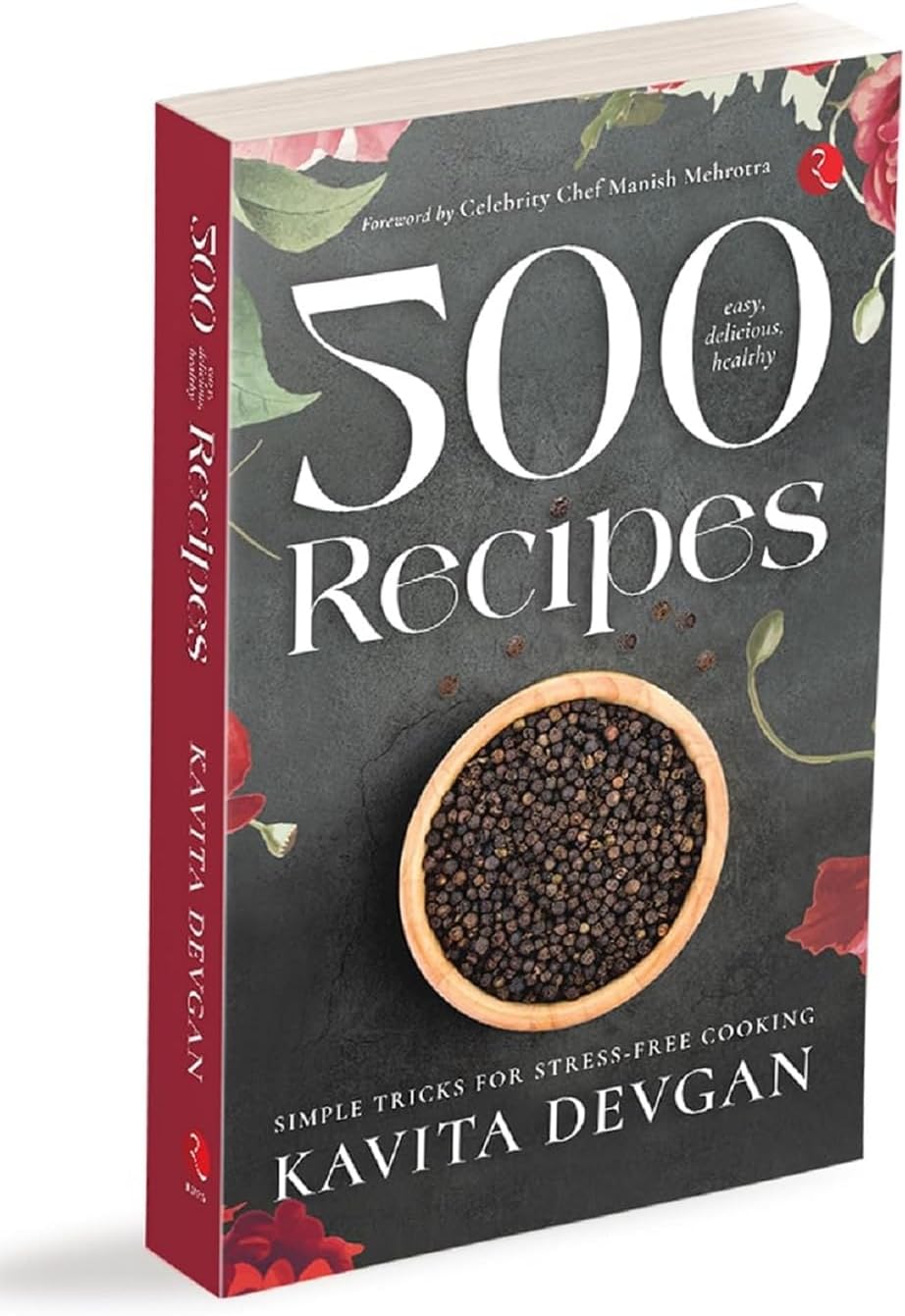 500 Easy, Delicious, Healthy Recipes: Simple Tricks for Stress-Free Cooking