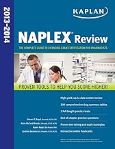 Kaplan NAPLEX Review 2013-2014: The Complete Guide to Licensing Exam Certification for Pharmacists (Kaplan NAPLEX Review: The Complete Guide to Licensing Exam)