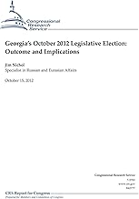 Georgia’s October 2012 Legislative Election: Outcome and Implications