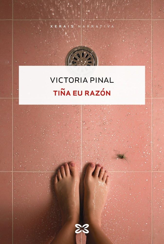 Tiña eu razón (EDICIÓN LITERARIA - NARRATIVA)