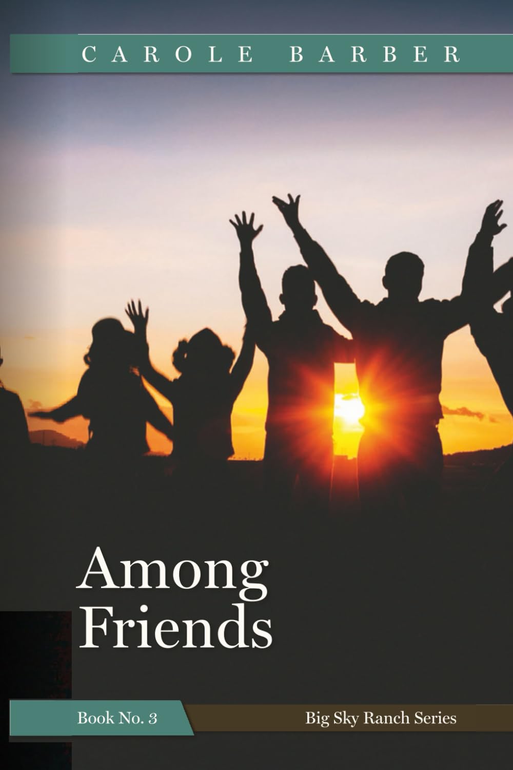 Among Friends (Big Sky Ranch)
