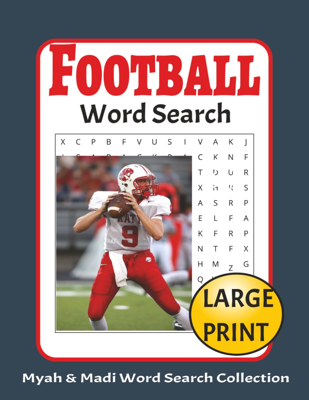 Football Word Search Puzzle: 50 Football-Themed Puzzles Over 100+ Pages (Myah & Madi Wordsearch Book Collection)