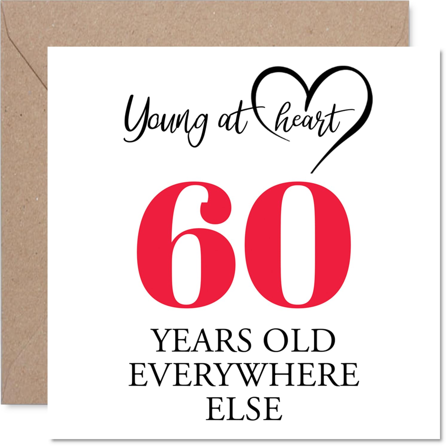 60th Birthday Cards for Women Men - Young at Heart - Happy Birthday Card for 60 Year Old Woman Man Nan Friend Cousin Grandad, 145mm Bday Greeting Cards