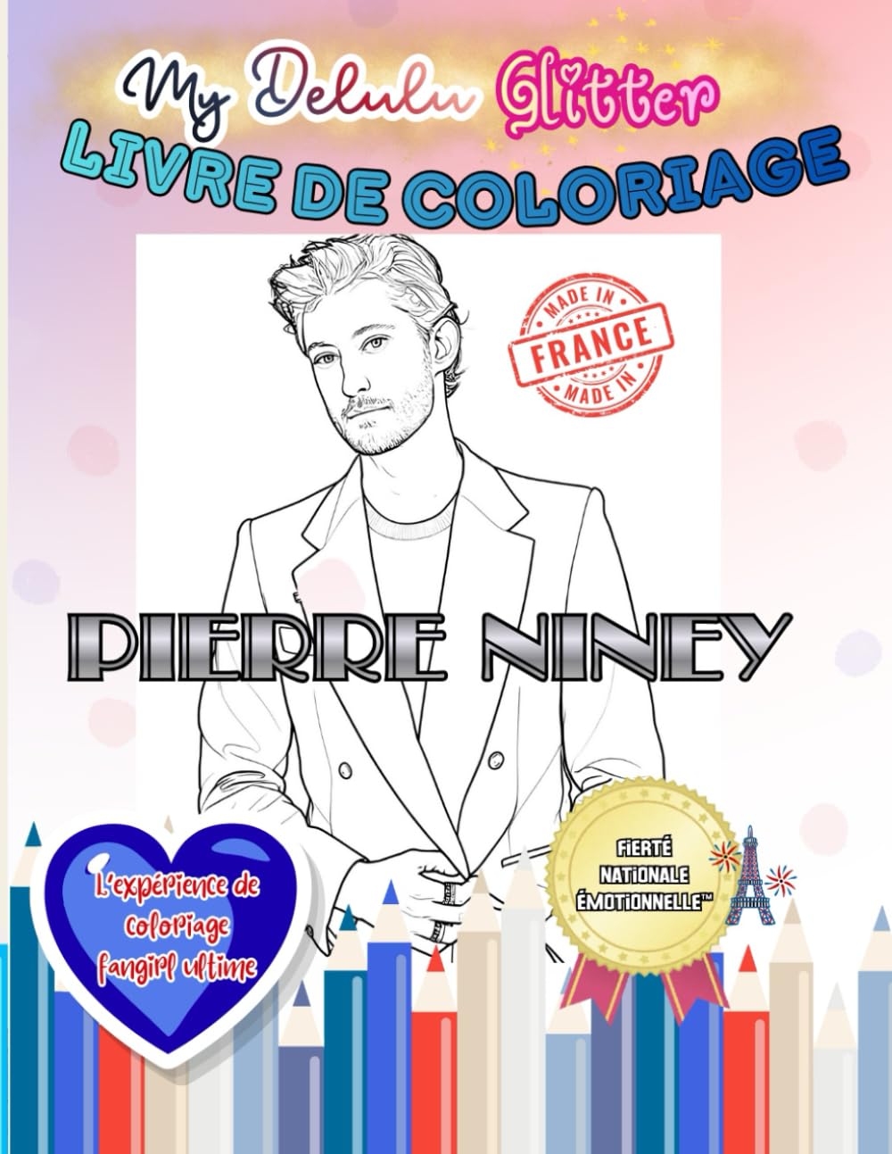 My Delulu Glitter Livre de Coloriage : Pierre Niney