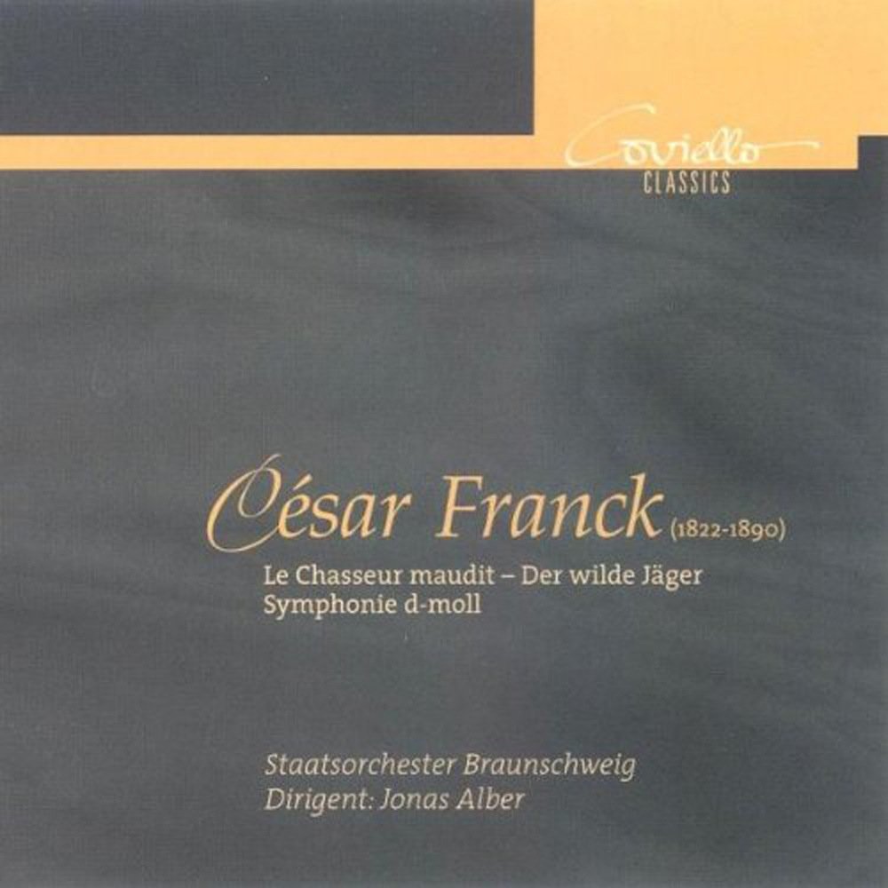 César Franck: Le Chasseur maudit (The Wild Hunter)/Symphony in D minor