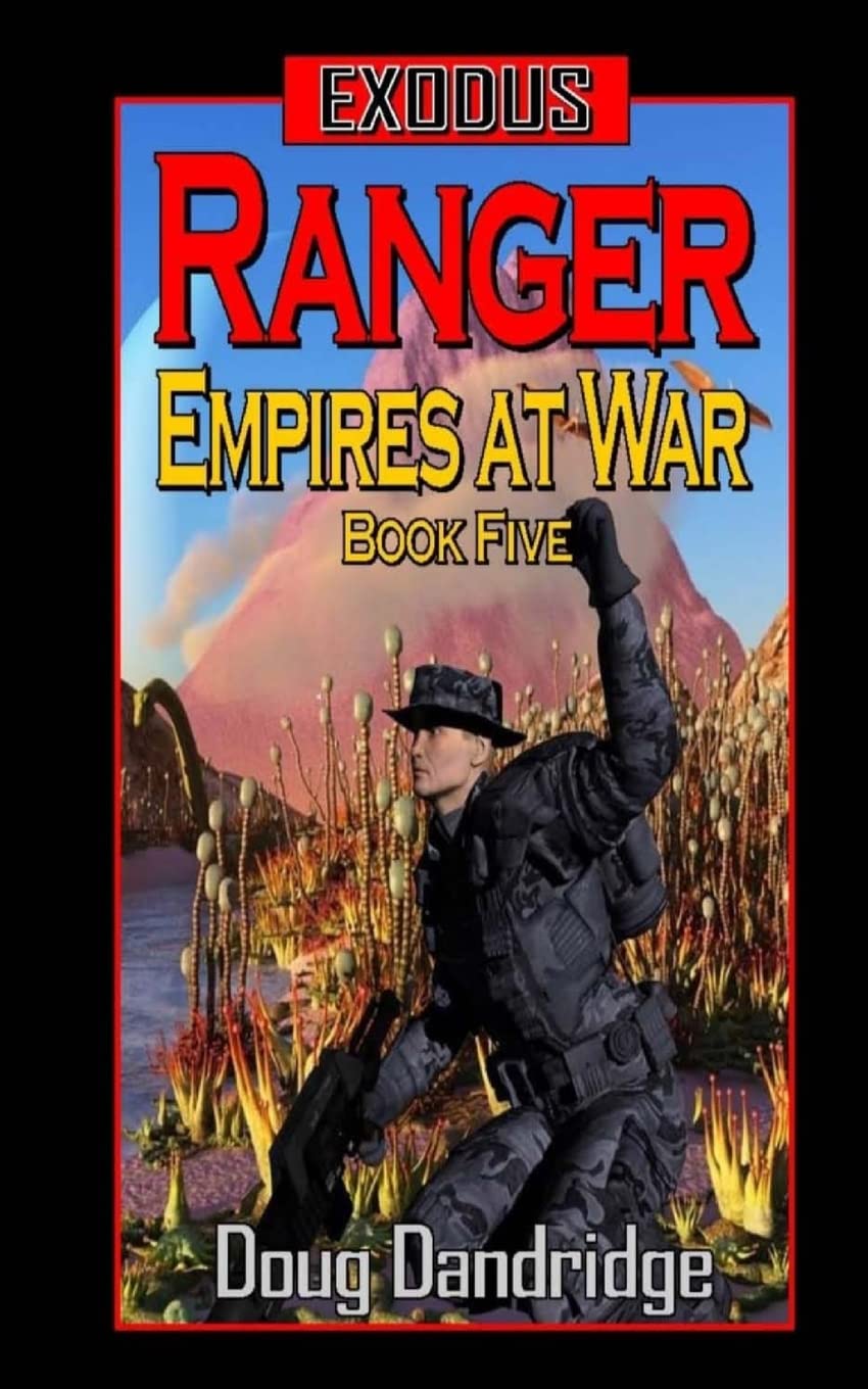 Exodus: Empires at War: Book 5: Ranger: Volume 5
