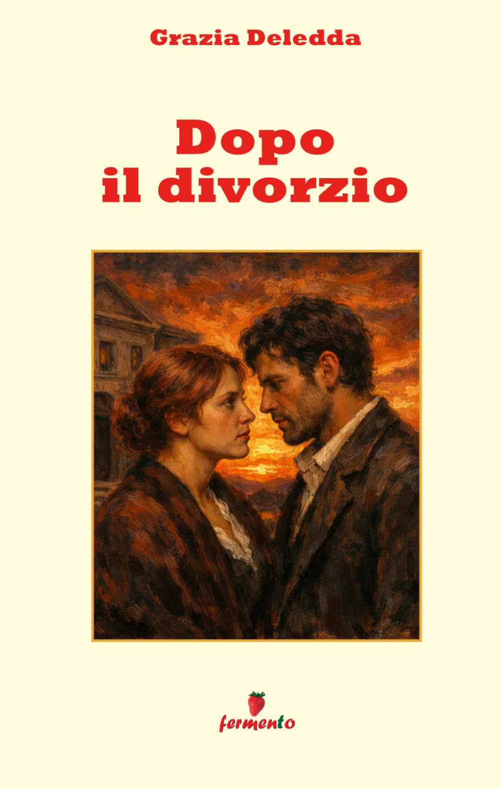 Dopo il divorzio: Nuova edizione con annotazioni