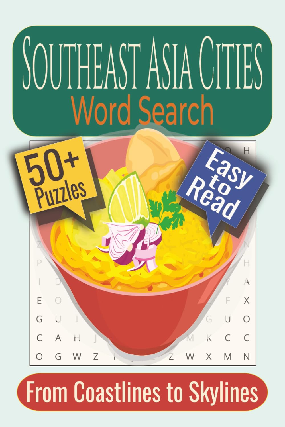 Southeast Asia Cities Word Search Puzzle Book: Puzzles featuring Major Cities, Hidden Towns, Island Destinations