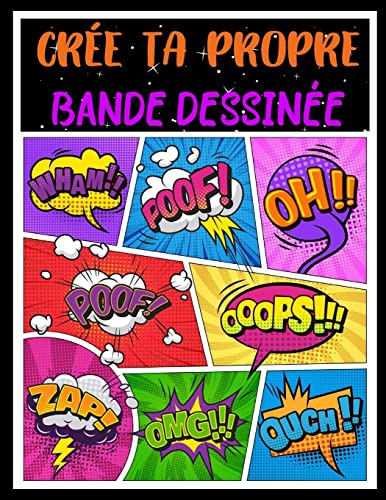 Independently Published - Crée Ta Propre Bande Dessinée: Bande dessinée vierge | 100 pages préfabriquées à remplir avec bulles de dialogue | Papier de haute qualité | Grand format A4 | BD pour adultes, ados ou enfants: 6