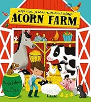 Acorn Farm: Pop-up, press-out and play! 6053324833 Book Cover