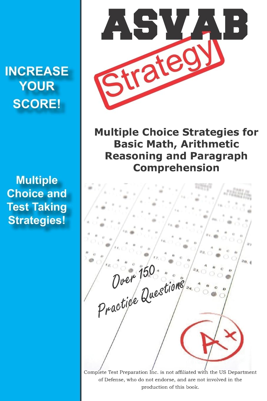 ASVAB Strategy: :Multiple Choice Strategies for Basic Math, Arithmetic Reasoning and Paragraph Comprehension