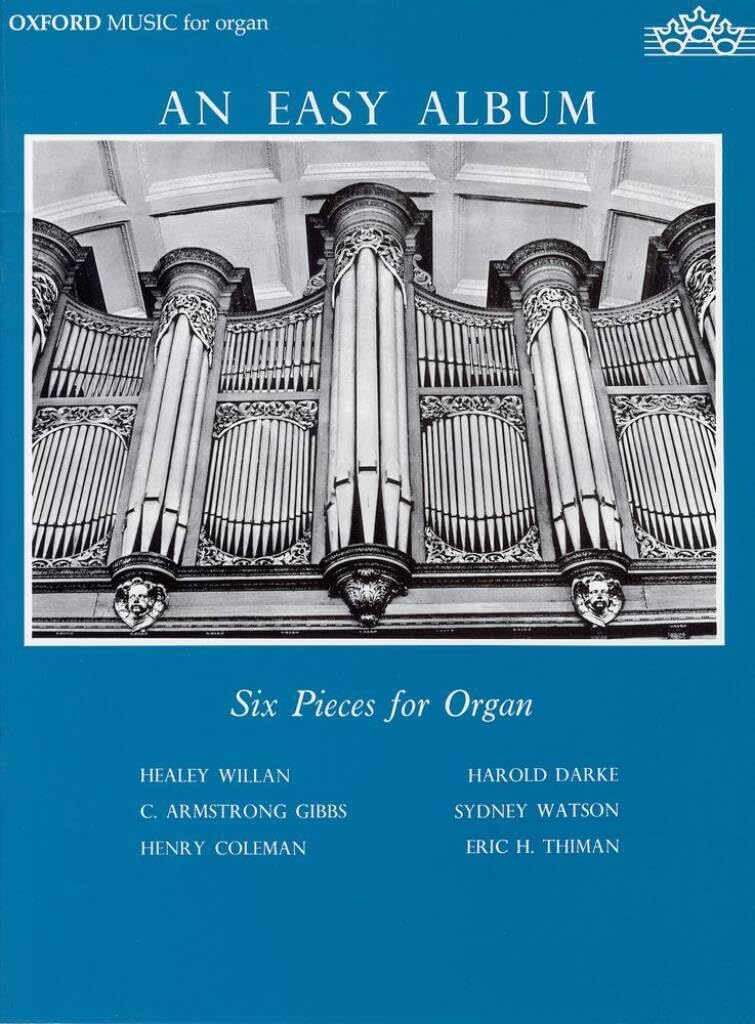 An Easy Album: Six Pieces for Organ