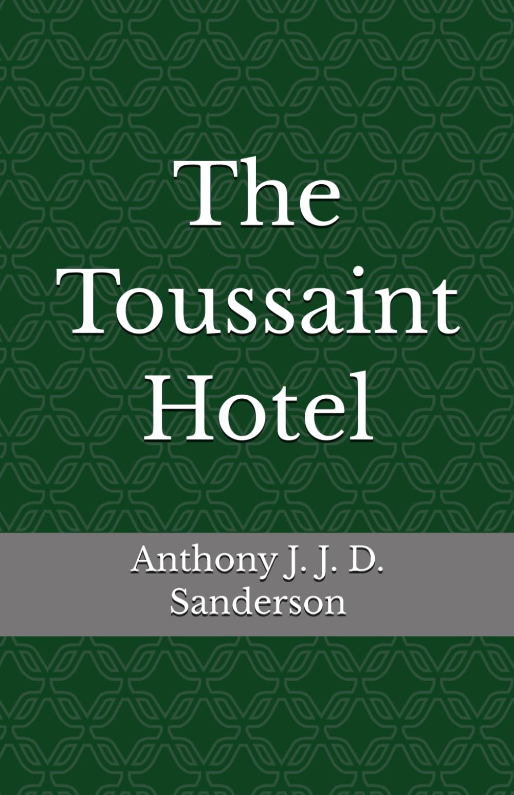 The Toussaint Hotel