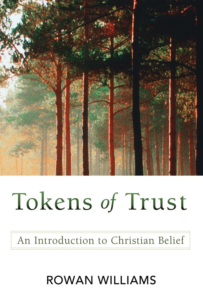 Buy Tokens of Trust: An Introduction to Christian Belief โ BookShops.in
