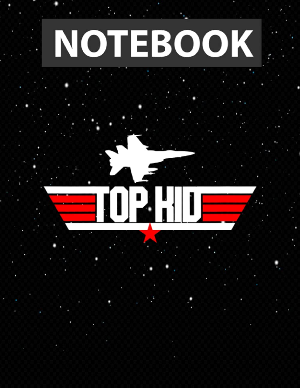 Top Kid Birthday Maverick Jet Movie Christmas / Notebook Journal Line / Large 8.5''x11''