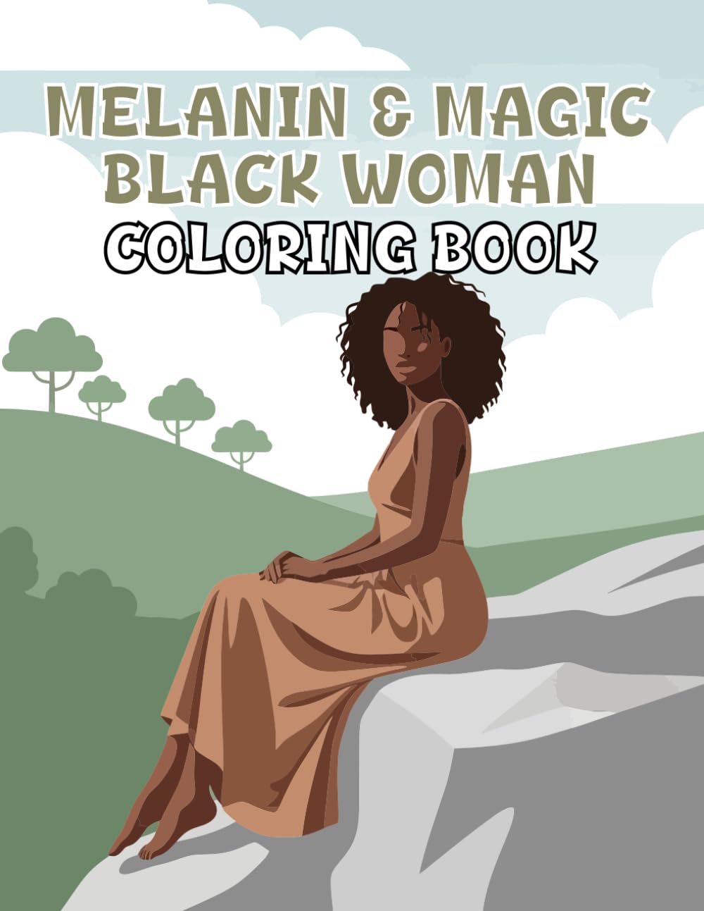 Melanin and Magic: Black Woman Coloring Book Showcasing Beauty, Power & Peace Through Art