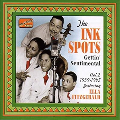 The Ink Spots Vol.2: Gettin' Sentimental / Original Recordings 1939-1945