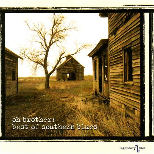 Legendary Blues: Oh Brother B.
