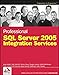 Professional SQL Server 2005 Integration Services