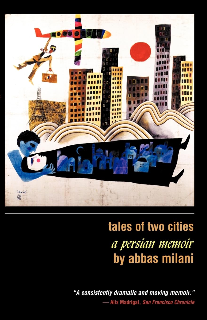 Tales of Two Cities: A Persian Memoir