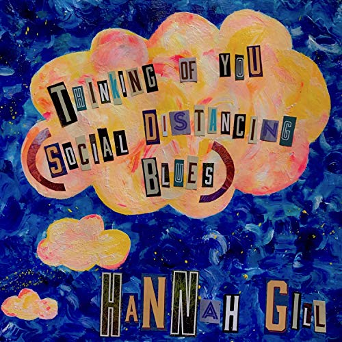 Amazon Music UnlimitedでHannah GillのThinking Of You (Social Distancing ...