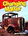 Teacher Created Materials - Science Readers: Content and Literacy: Changing Matter - Grade 3 - Guided Reading Level O