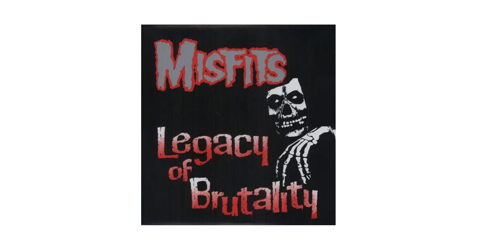 Misfits Legacy of Brutality レコード Misfits - Legacy Of Brutality LP - Capitol Store