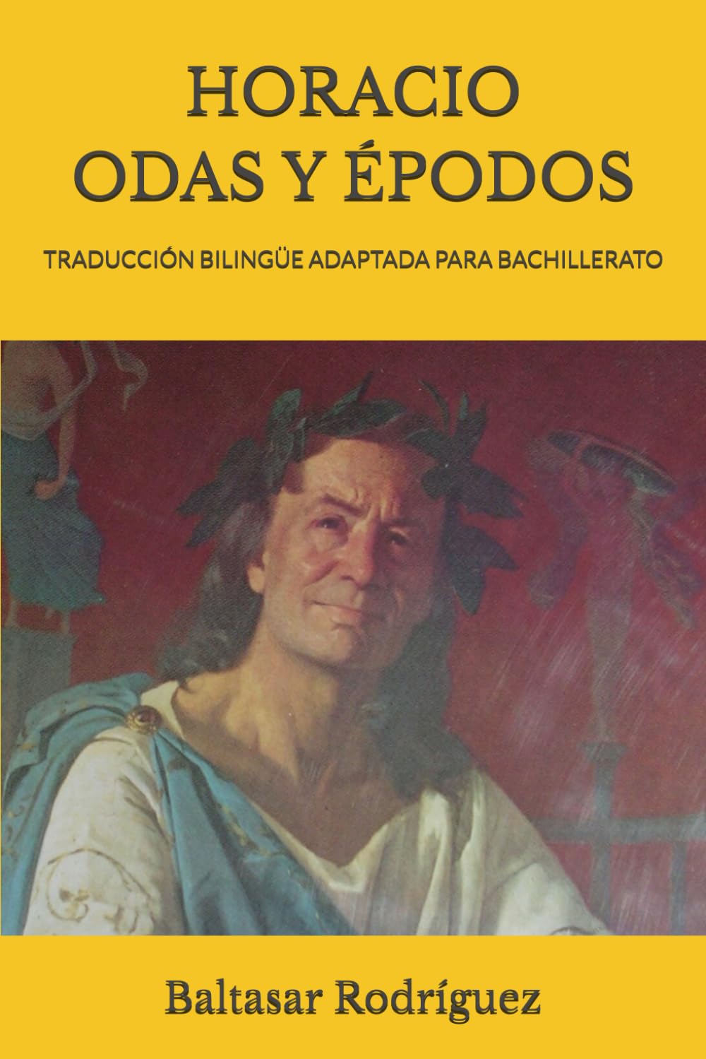 HORACIO: ODAS Y ÉPODOS: TRADUCCIÓN BILINGÜE ADAPTADA PARA BACHILLERATO (LATÍN FÁCIL)