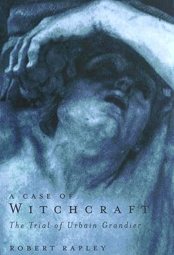 A Case of Witchcraft: The Trial of Urbain Grandier