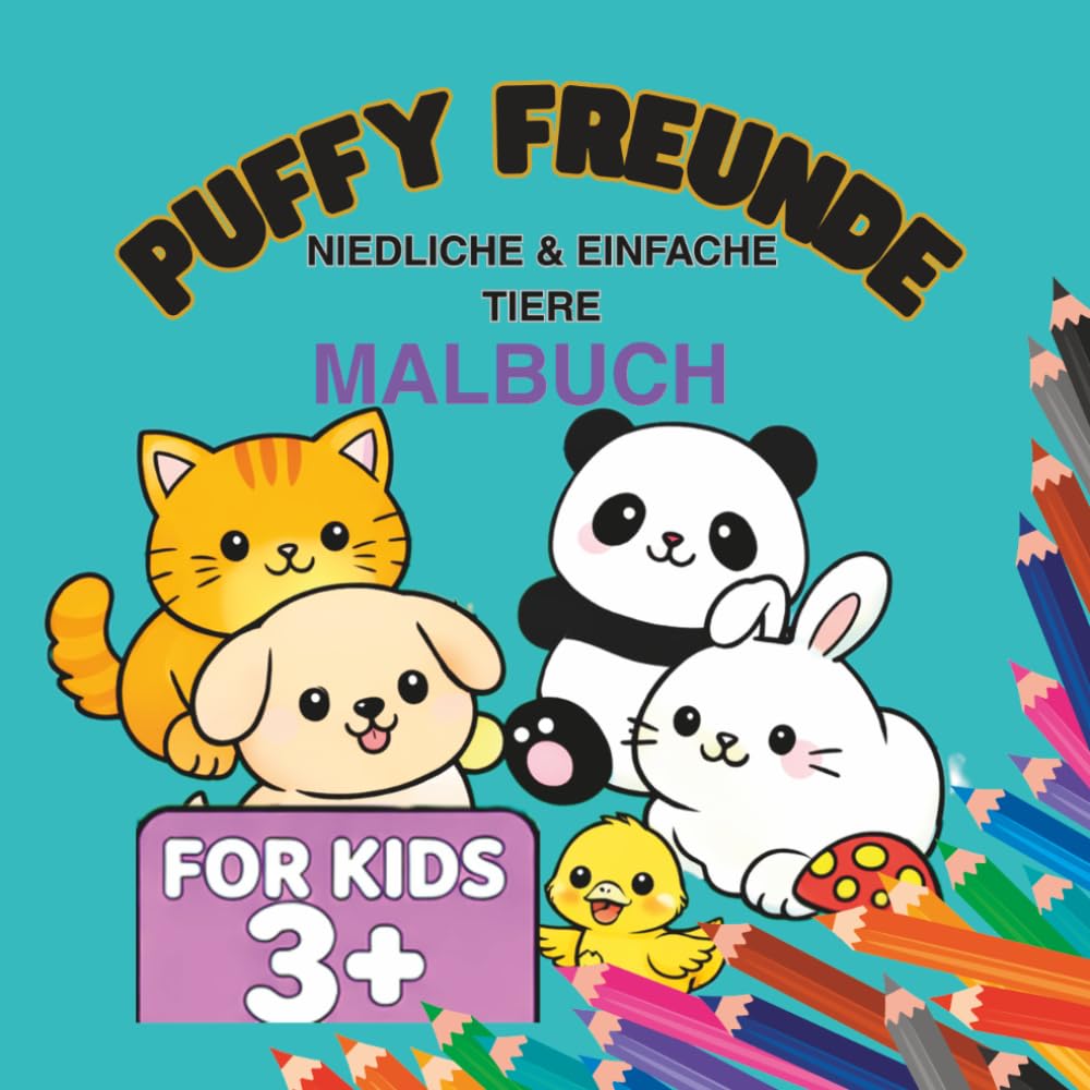 Puffy Friends: Niedliche Tiere mit großen, einfachen Motiven für kleine Hände
