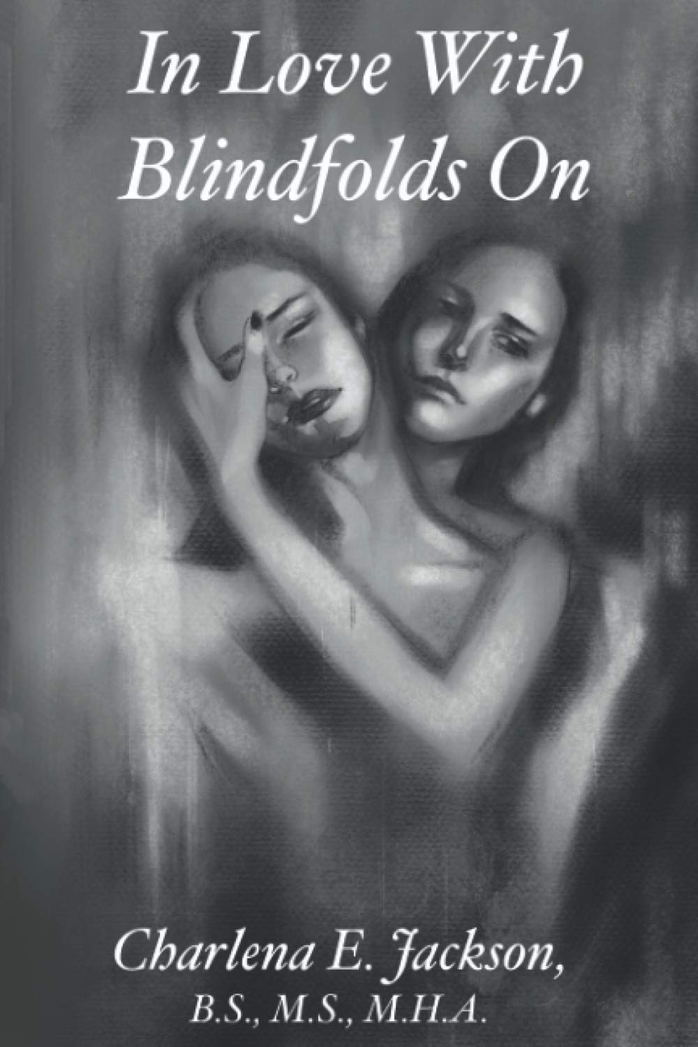 In Love With Blindfolds On