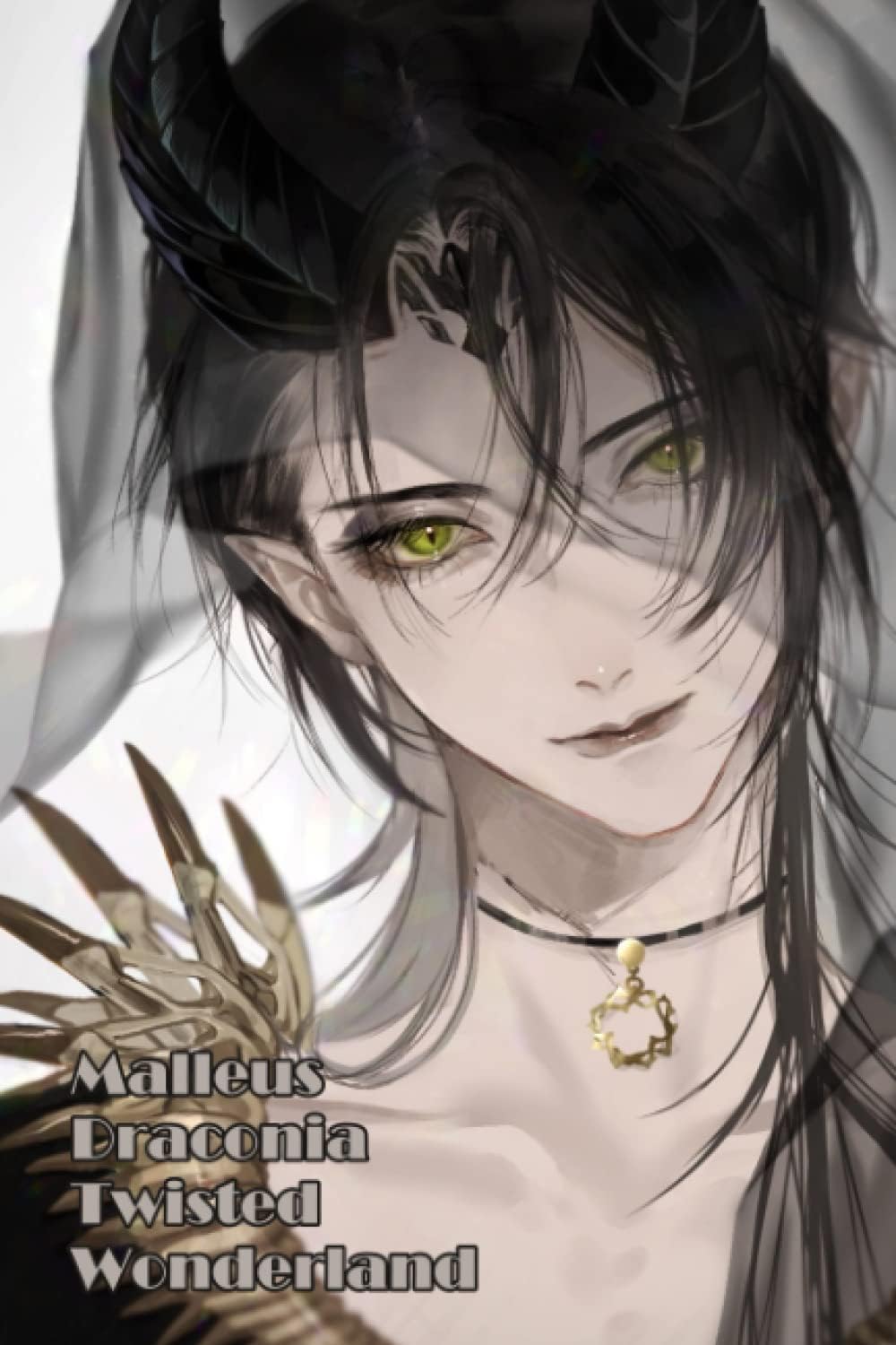 Malleus Draconia Twisted Wonderland: Malleus Draconia Twisted Wonderland Notebook 120 pages | "6 x 9" | Collage Lined Pages | Twisted Wonderland ... School, College, University, and Home, Gift