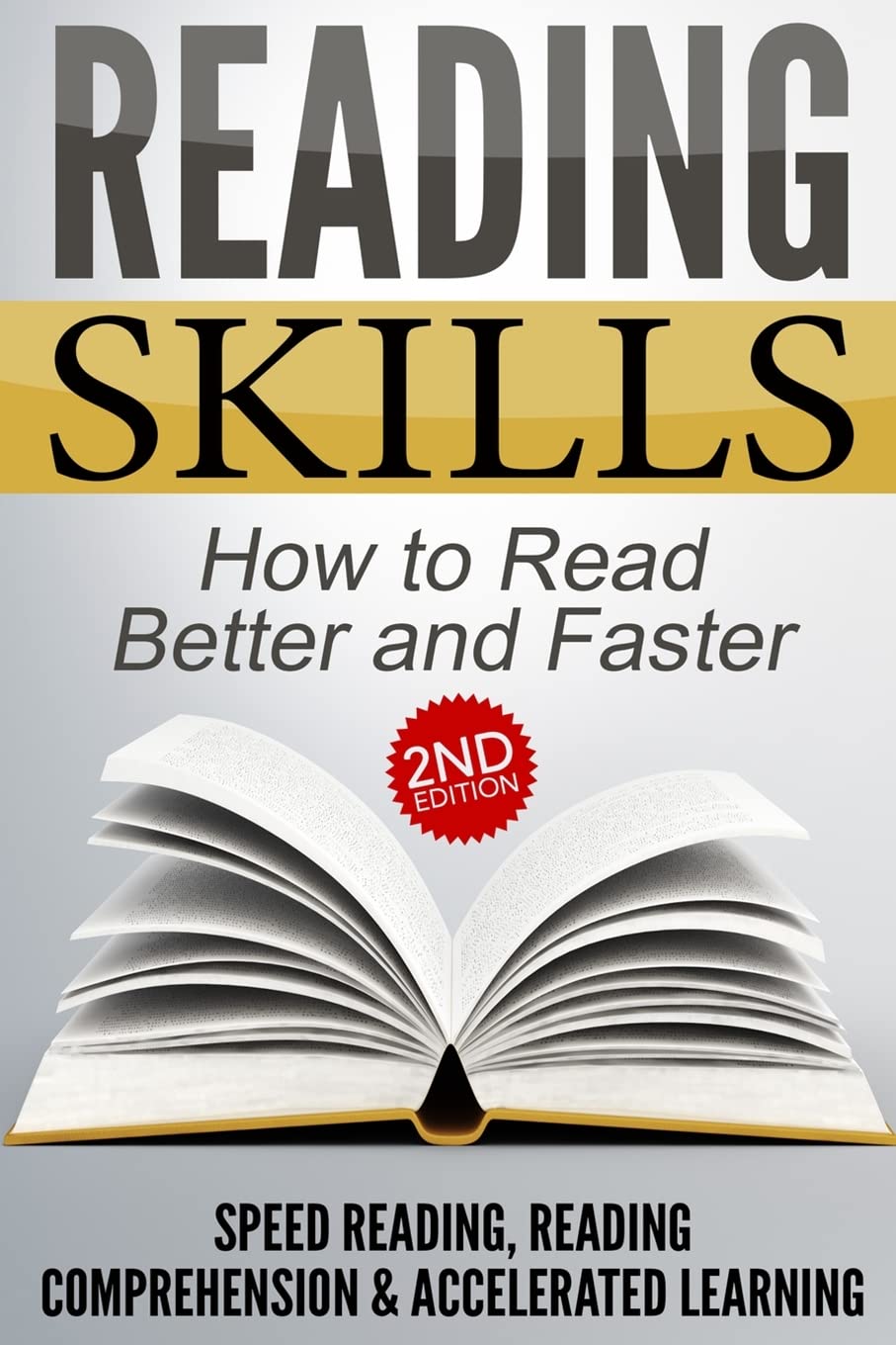 Reading Skills: How to Read Better and Faster - Speed Reading, Reading Comprehension & Accelerated Learning Paperback – Import, 19 December 2021