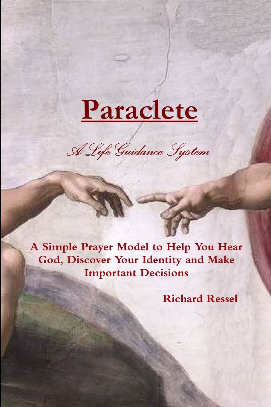 Paraclete: A Life Guidance System