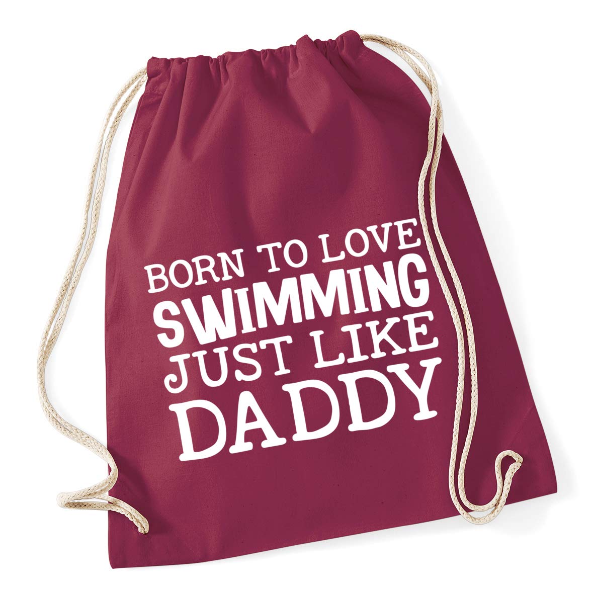 Hippowarehouse Born to love swimming just like daddy Drawstring Cotton School Gym Bag 37cm x 46cm, 12 litres