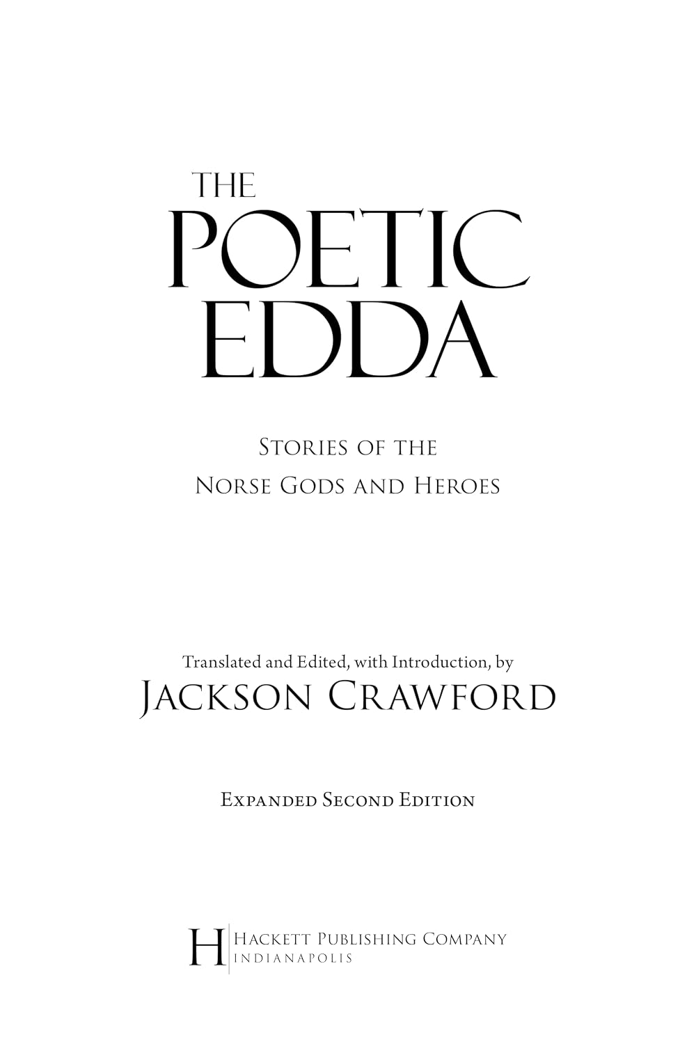 The Poetic Edda: Expanded Second Edition: Stories of the Norse Gods and Heroes