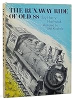 The Runaway Ride of Old 88 B004AYW6F4 Book Cover