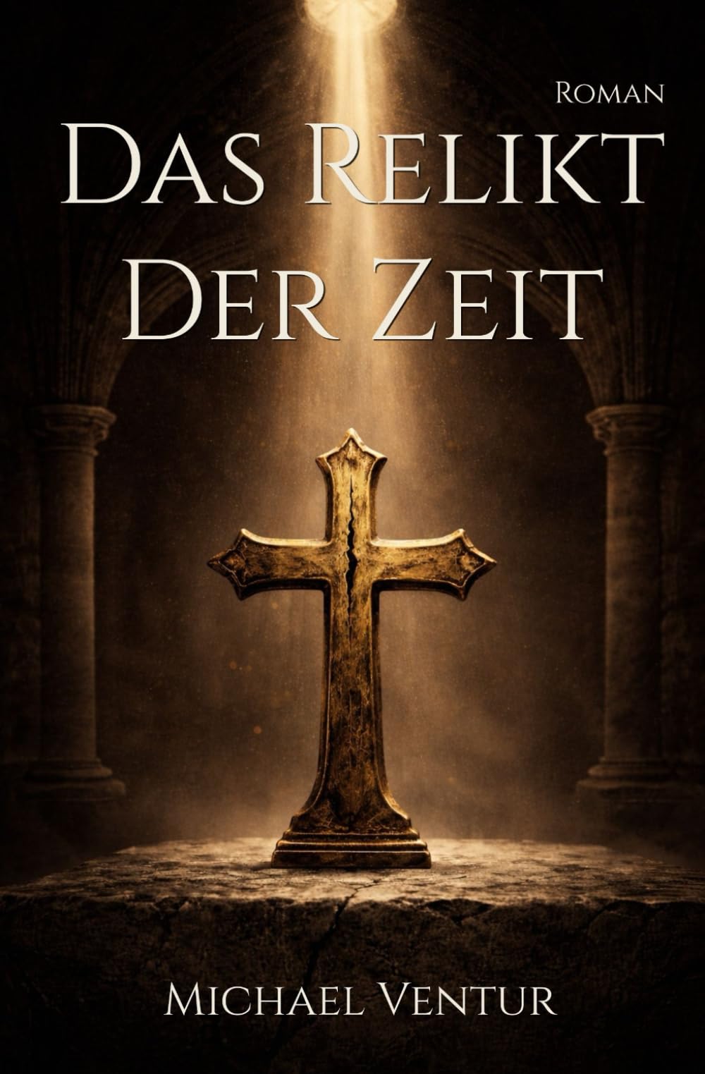 Das Relikt der Zeit: Ein Mystery-Thriller über Zeitreise, Macht und Wahrheit