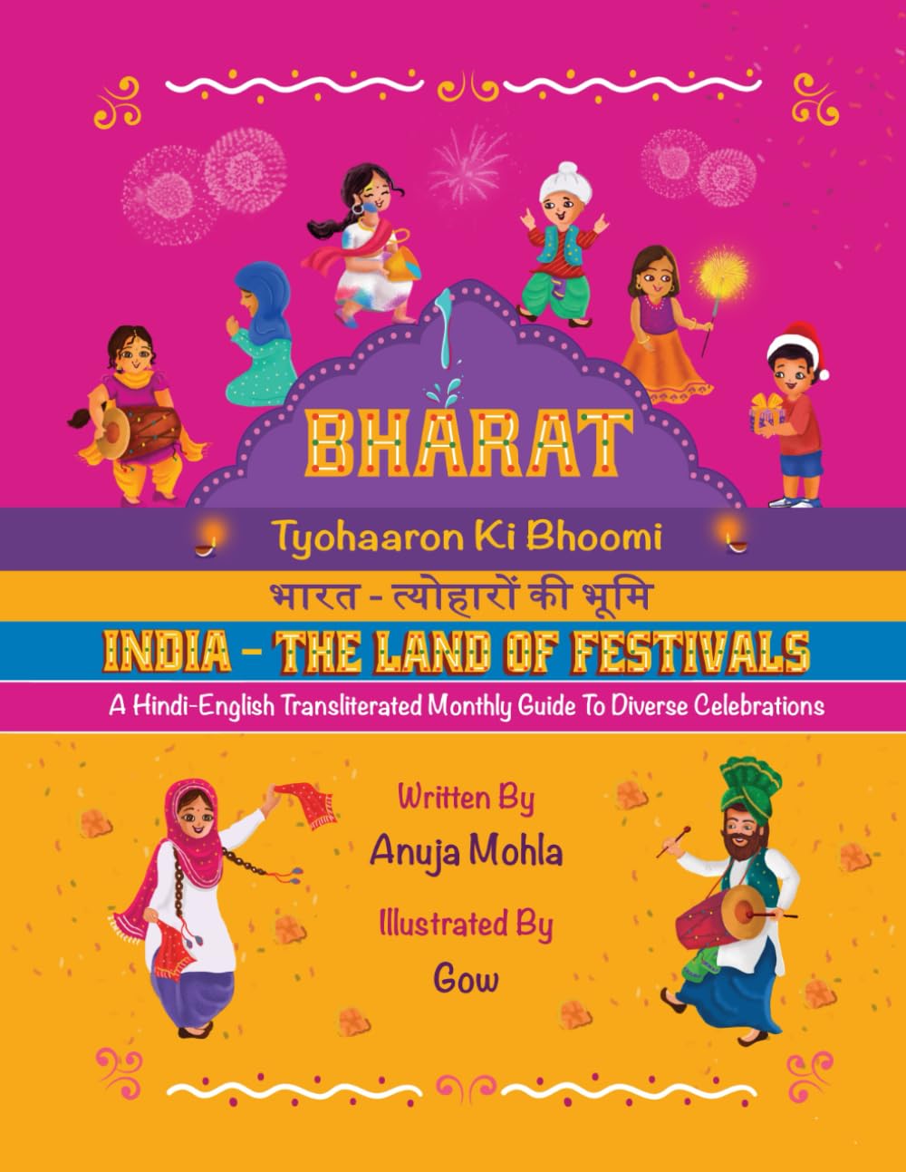Bharat - Tyohaaron Ki Bhoomi (India - The Land of Festivals): A Hindi-English Transliterated Monthly Guide to Diverse Celebrations (Indian Festival Series)