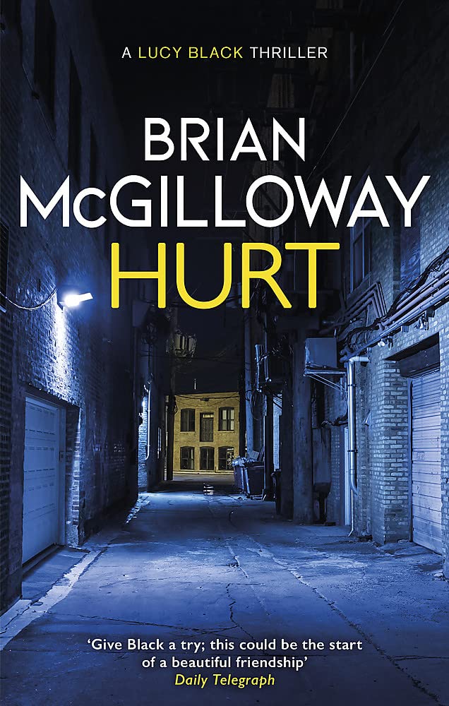 Hurt: a tense crime thriller from the bestselling author of Little Girl Lost (DS Lucy Black)