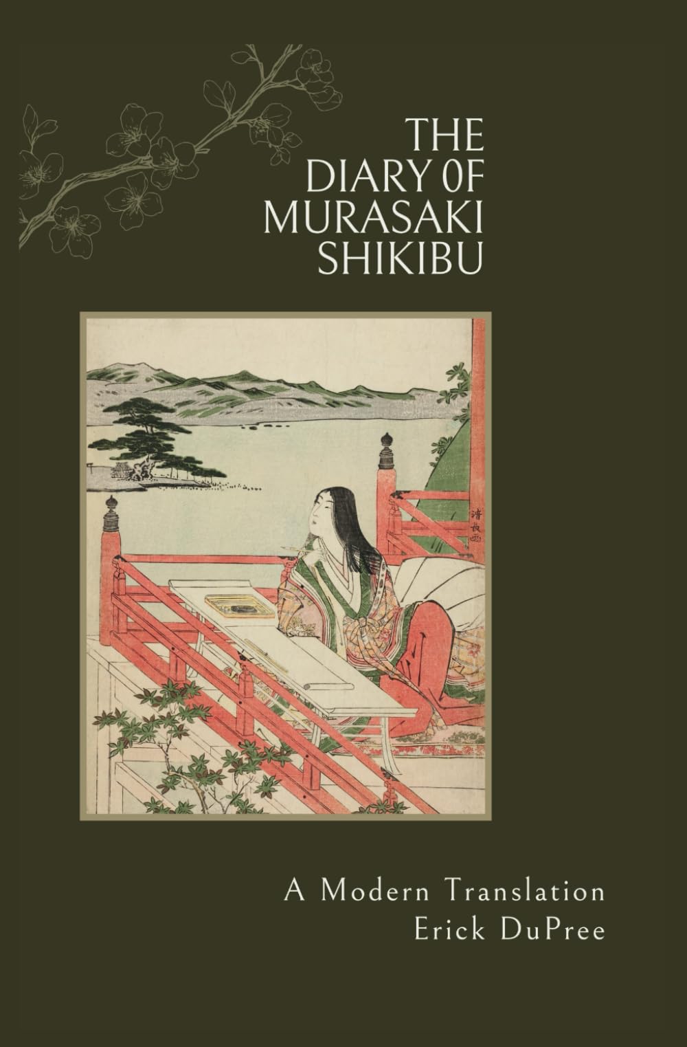 The Diary of Murasaki Shikibu: A Modern Translation