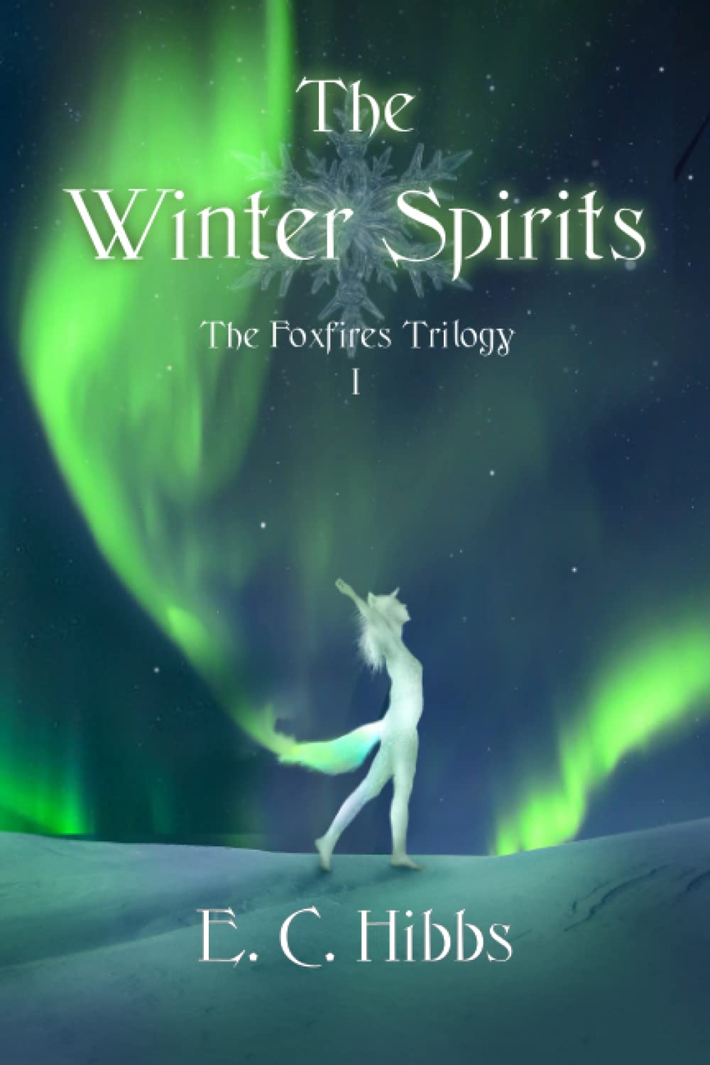 The Winter Spirits: 1 (The Foxfires Trilogy)